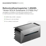 13100 Balkonkraftwerkspeicher 1,60kwh “anker Solix Solarbank 2 E1600 Pro” 03