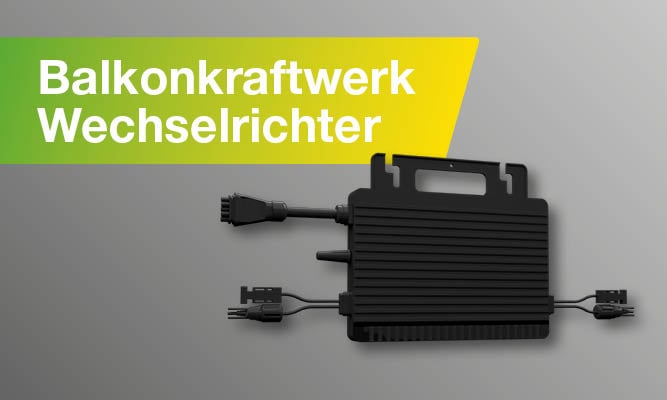 Balkonkraftwerk Wechselrichter