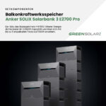 20462 Greensolar Balkonkraftwerk 3600 800 Mit Balkonkraftwerkspeicher Anker Solix Solarbank 3 10