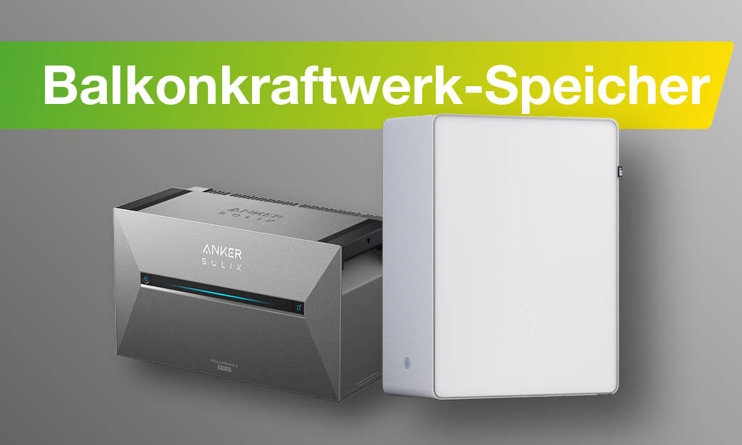 Balkonkraftwerk-Speicher